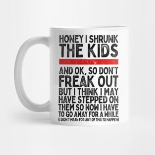 Honey I Shrunk The Kids... Mug